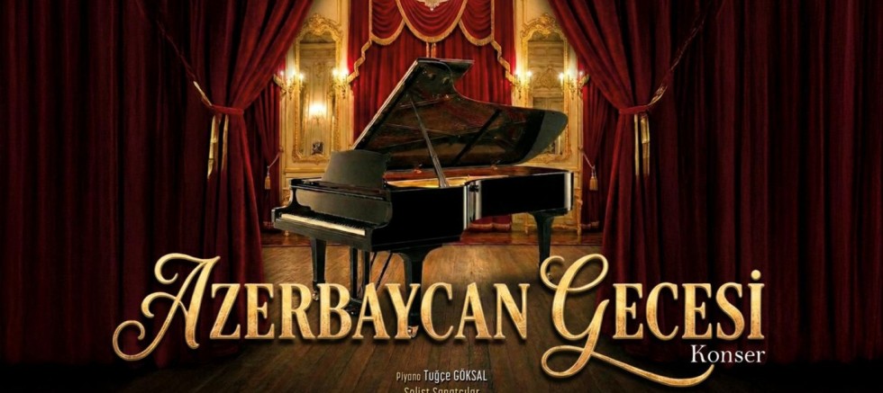 “Azerbaycan Gecesi” 