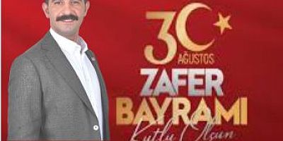 30 Ağustos Zafer Bayramı mesajı