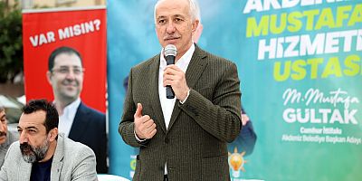 “AKDENİZ’DE YAPACAĞIMIZ DAHA ÇOK İŞİMİZ VAR”