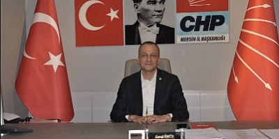 CUMHURİYET HALK PARTİSİ MERSİN İL BAŞKANI KORAL ÖMÜR