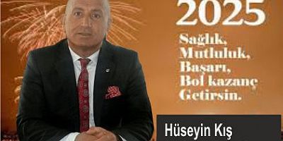 Hüseyin KIŞ Yeni Yıl Mesajı