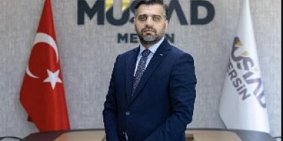 Kayan; Mersin, sadece büyüyen değil, Türkiye’yi büyütenbir şehir olacak