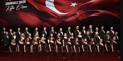 Mersin Devlet Opera ve Balesi’nden “18 Mart Çanakkale Zaferi Özel Konseri”