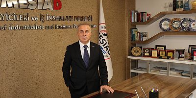 MESİAD: TÜRKİYE’NİN SANAYİ VE LOJİSTİK ÇÖZÜM MERKEZİ MERSİN’DİR