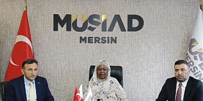 MÜSİAD MERSİN, TÜRKİYE-SUDAN TİCARETİNDE KÖPRÜ KURUYOR