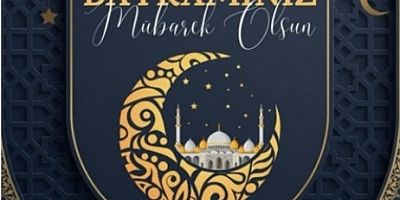 RAMAZAN BAYRAMINIZ Mübarek Olsun