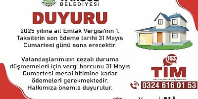 TARSUS BELEDİYESİ'NDEN ''EMLAK VERGİSİ'' HATIRLATMASI
