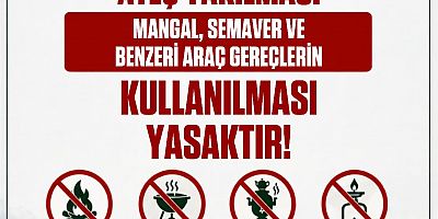 Yaz Aylarında Artan Orman Yangını Riskine Karşı ;